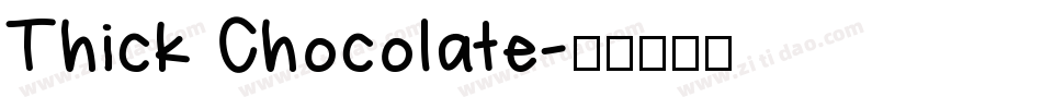 Thick Chocolate字体转换